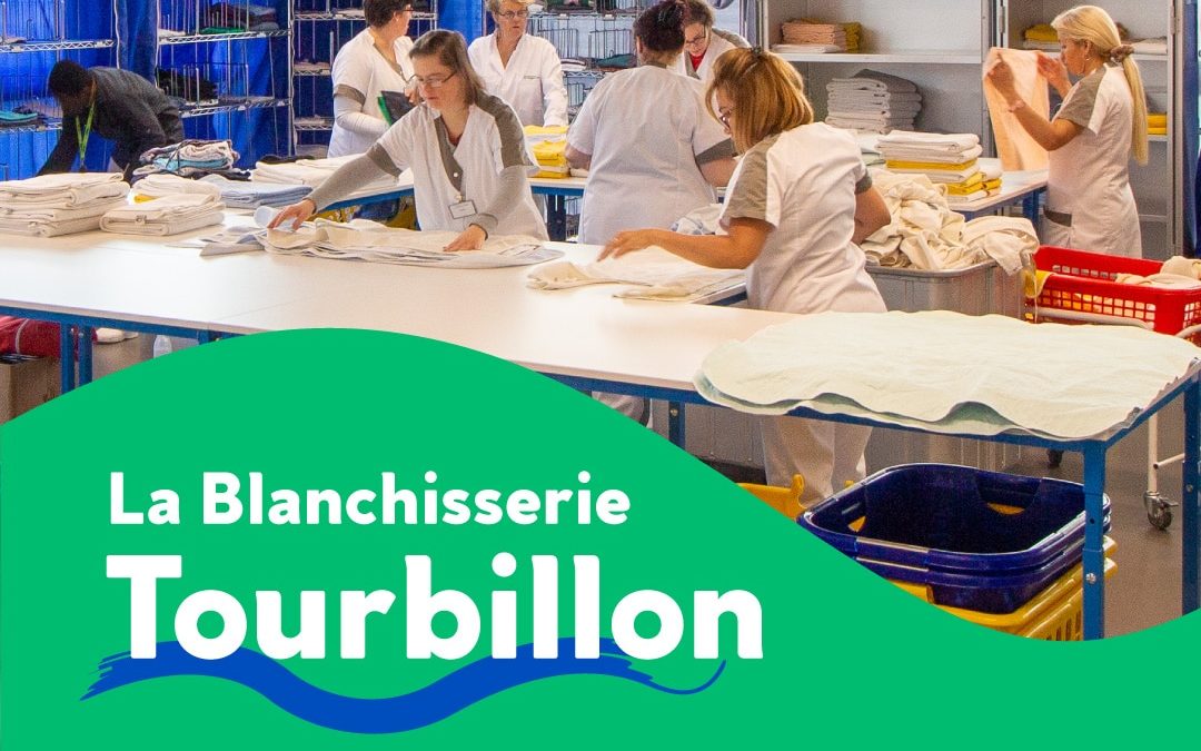 La Blanchisserie Tourbillon, Engagée dans l’Inclusion et la Formation Professionnelle